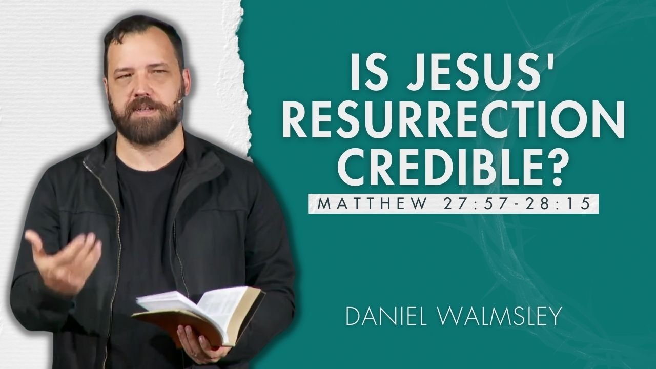 Featured image for “Is Jesus’ Resurrection Credible?”