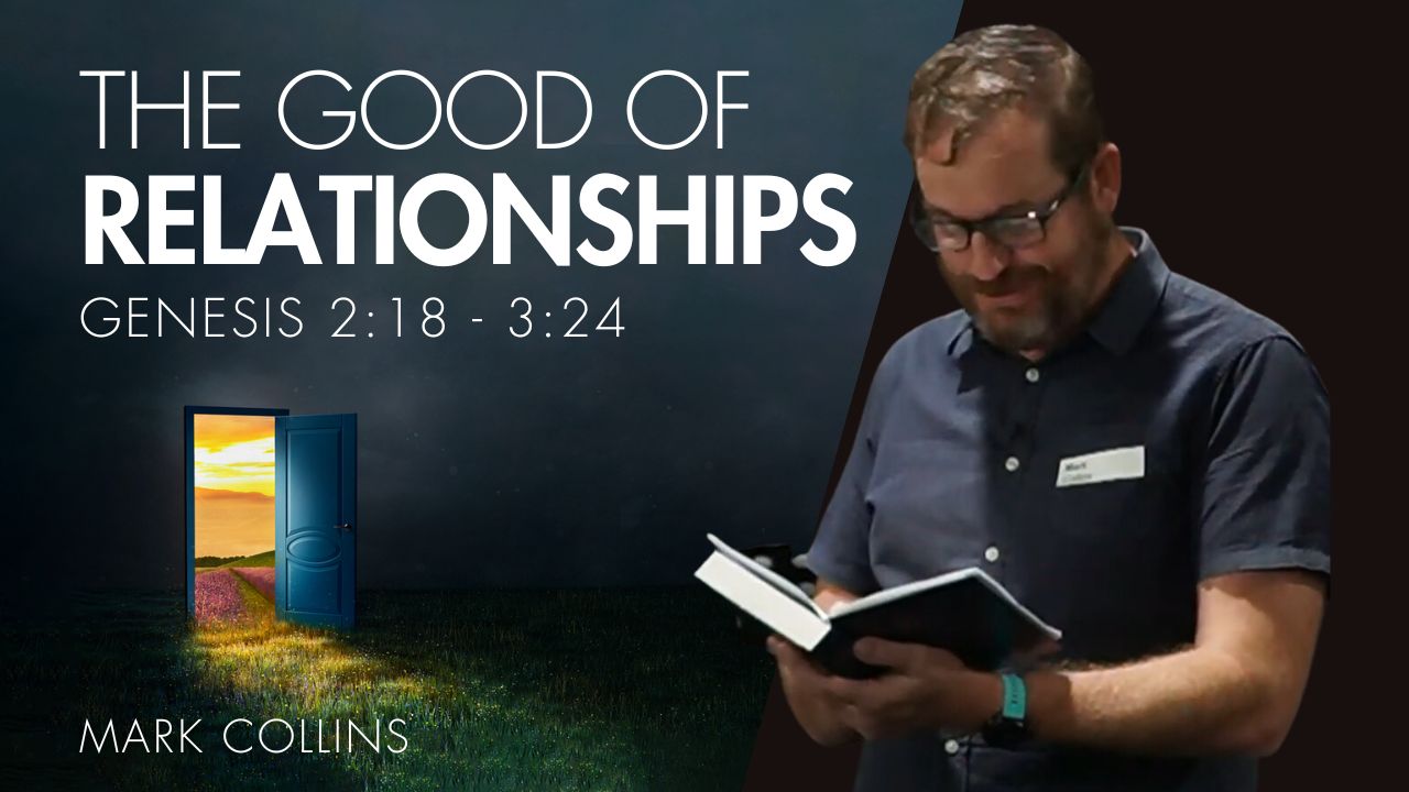 Featured image for “The Good of Relationships”