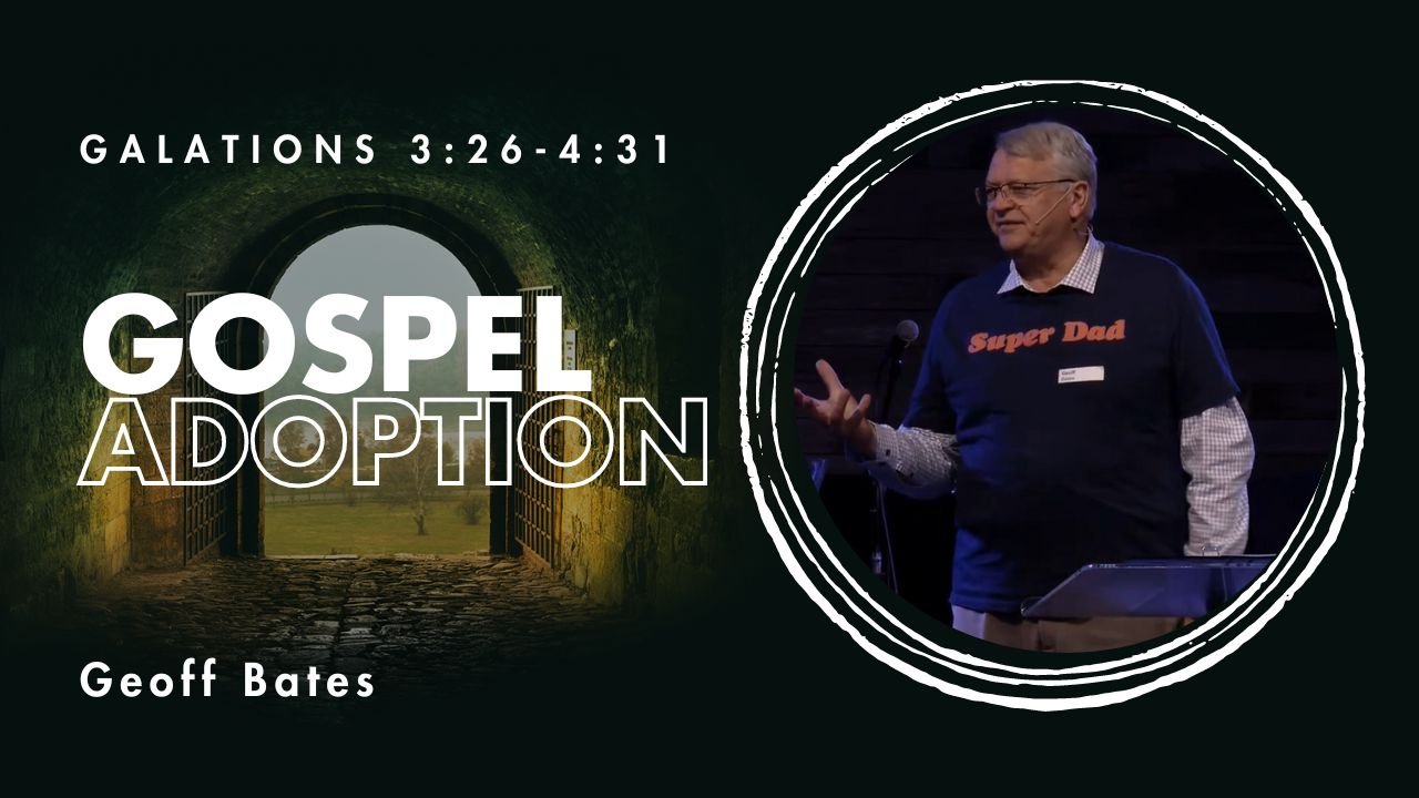 Featured image for “Gospel Adoption”