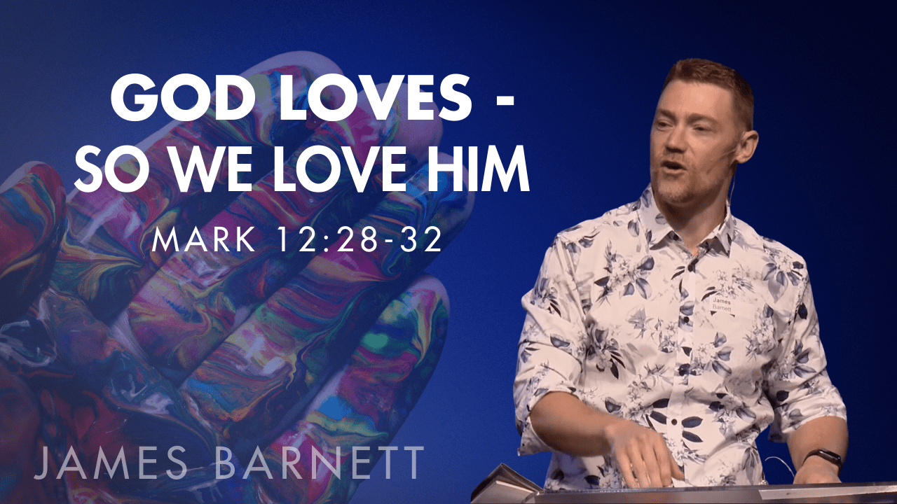 Featured image for “God Loves – so we love him”