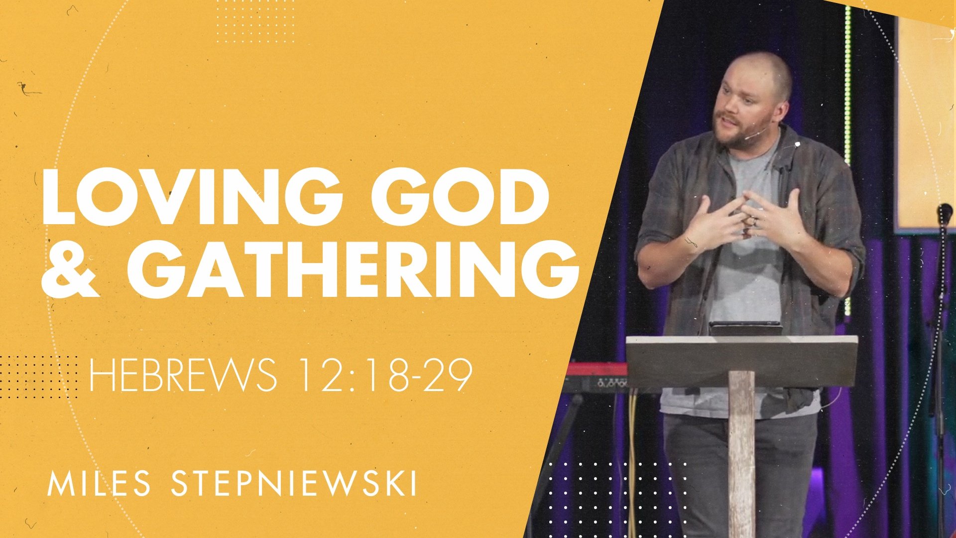 Featured image for “Loving God and Gathering”